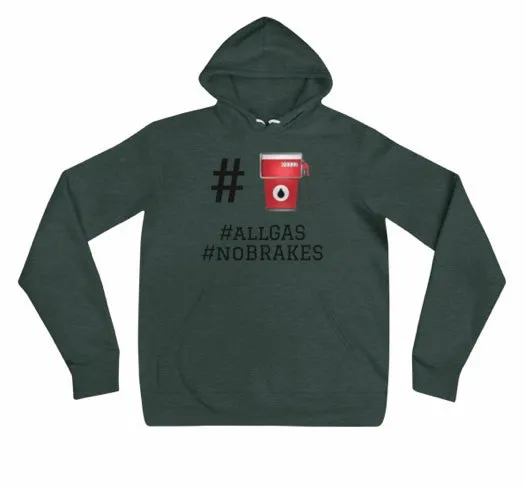 #FandF allGASnoBRAKES Unisex hoodie