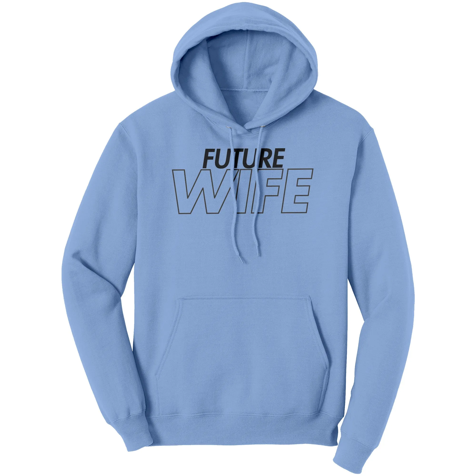 Future Wife Hoodie, Wife Hoodie, Fiancee Hoodie, Valentine Hoodie, Couple Hoodie, Wedding Gift, Valentine Gift For Her, Soon To be Wife Gift