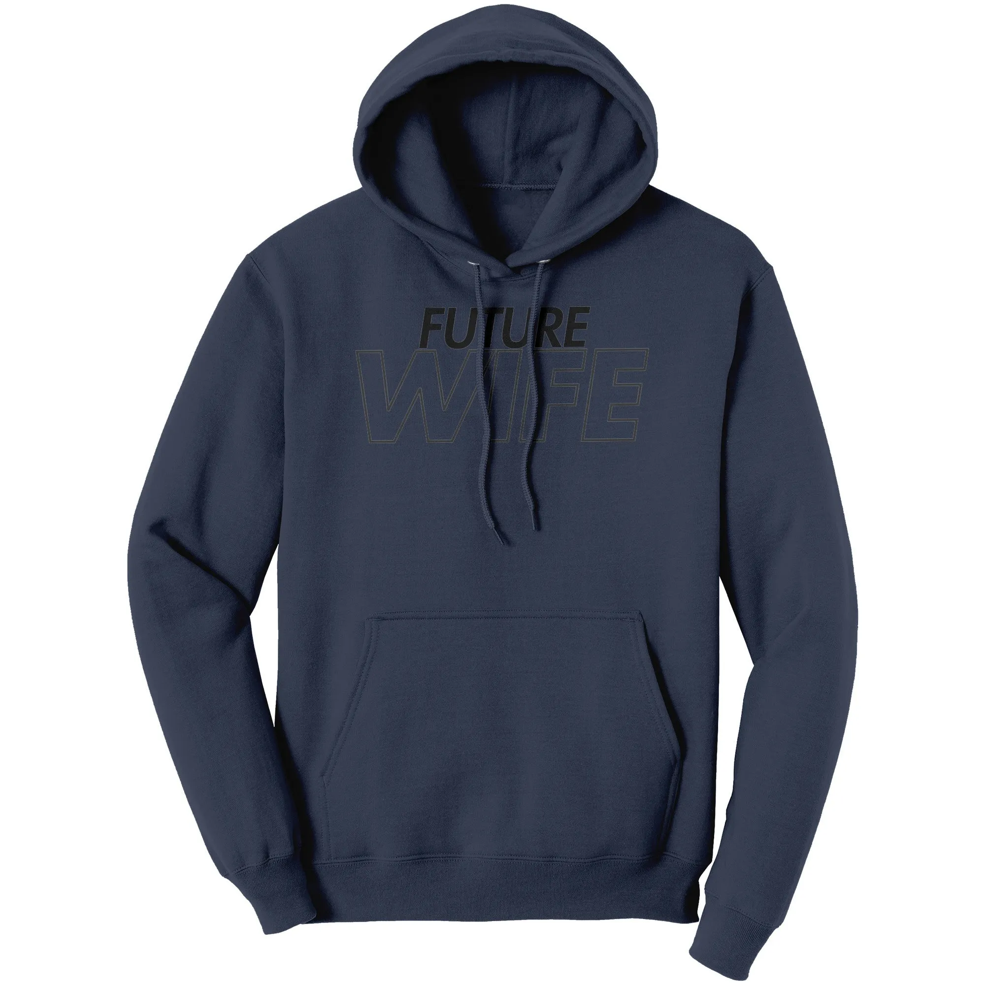 Future Wife Hoodie, Wife Hoodie, Fiancee Hoodie, Valentine Hoodie, Couple Hoodie, Wedding Gift, Valentine Gift For Her, Soon To be Wife Gift