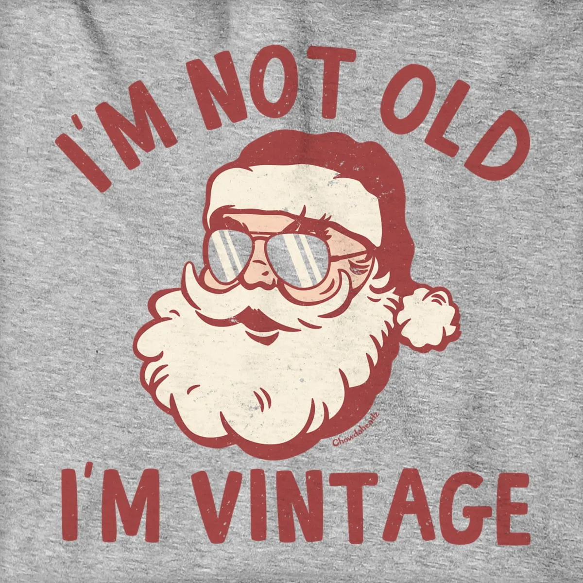 I'm Not Old, I'm Vintage Santa Hoodie