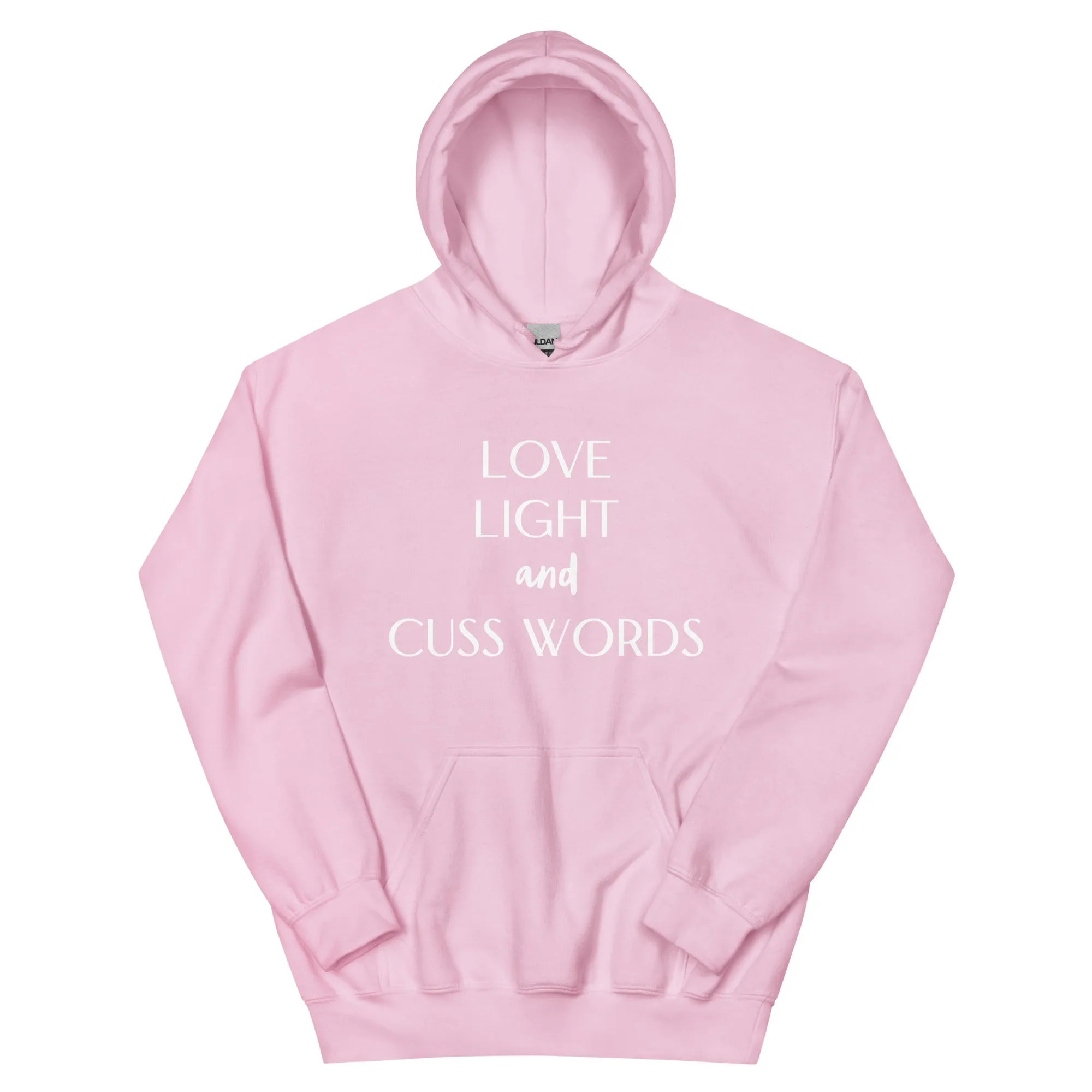 Love Light and Cuss Words Hoodie