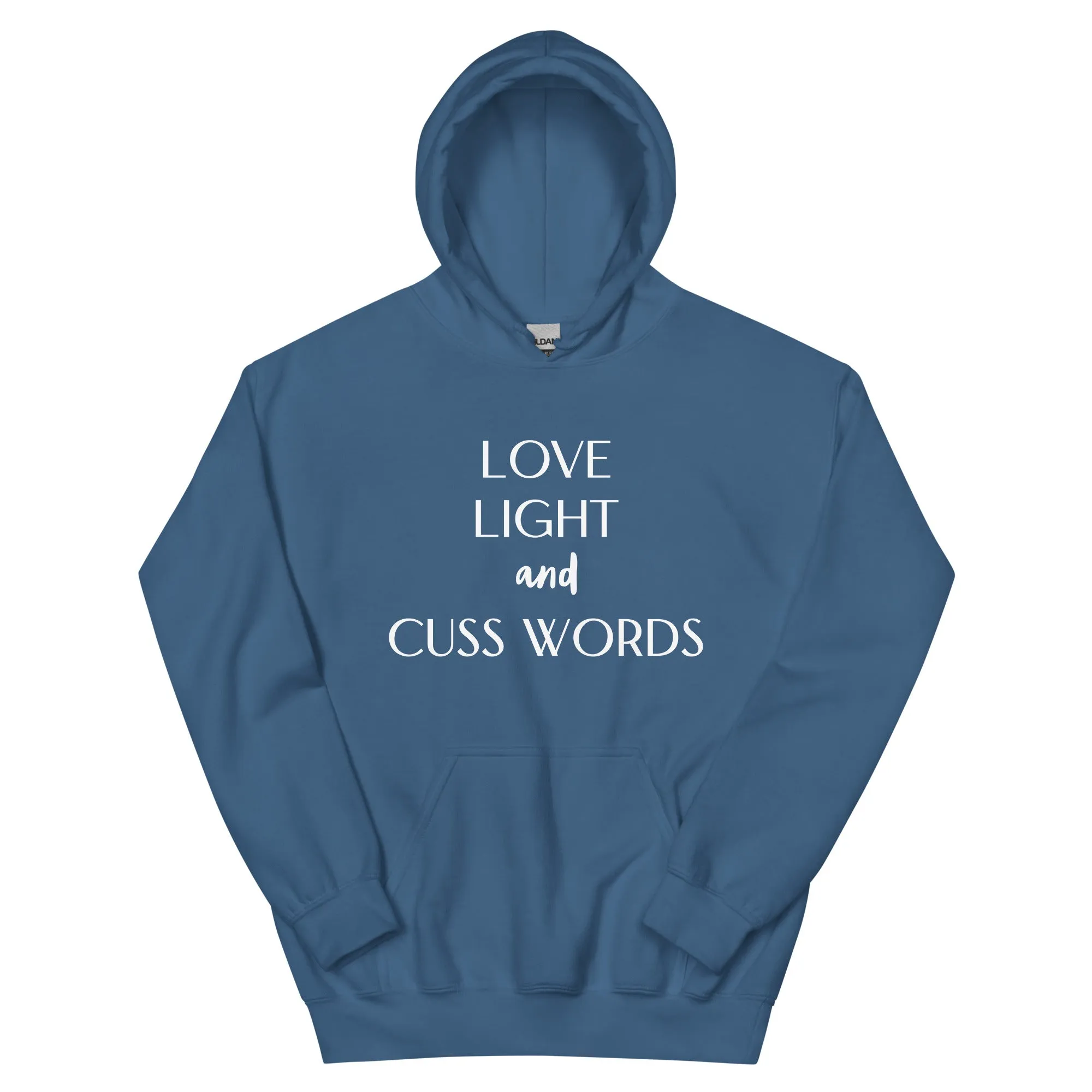 Love Light and Cuss Words Hoodie