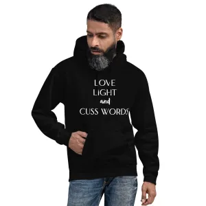 Love Light and Cuss Words Hoodie