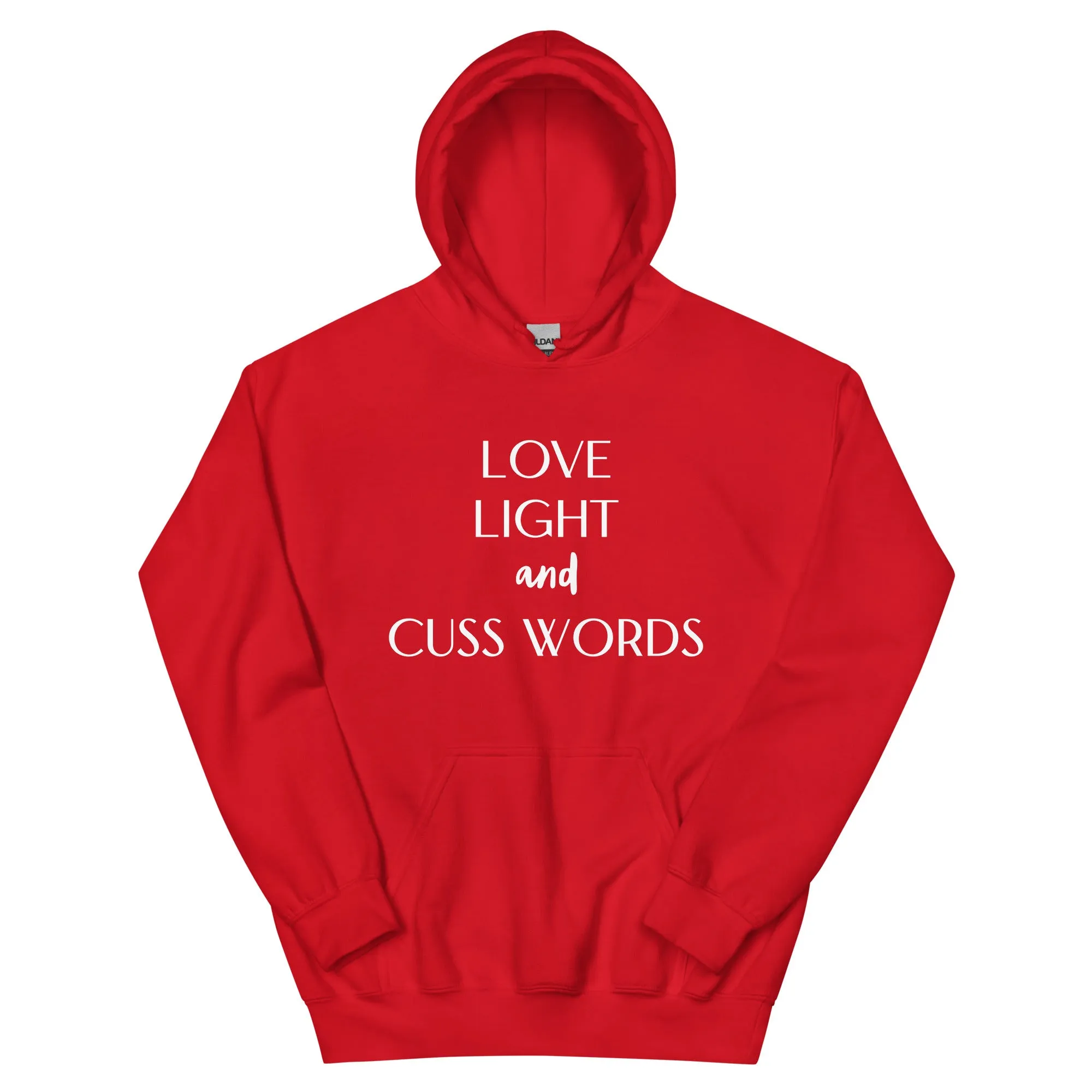 Love Light and Cuss Words Hoodie
