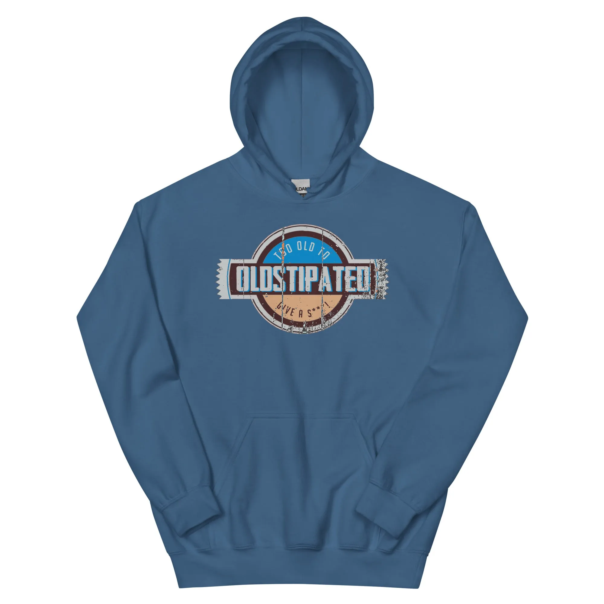 OLDSTIPATED Too Old To Give A Sh***!  Hoodie