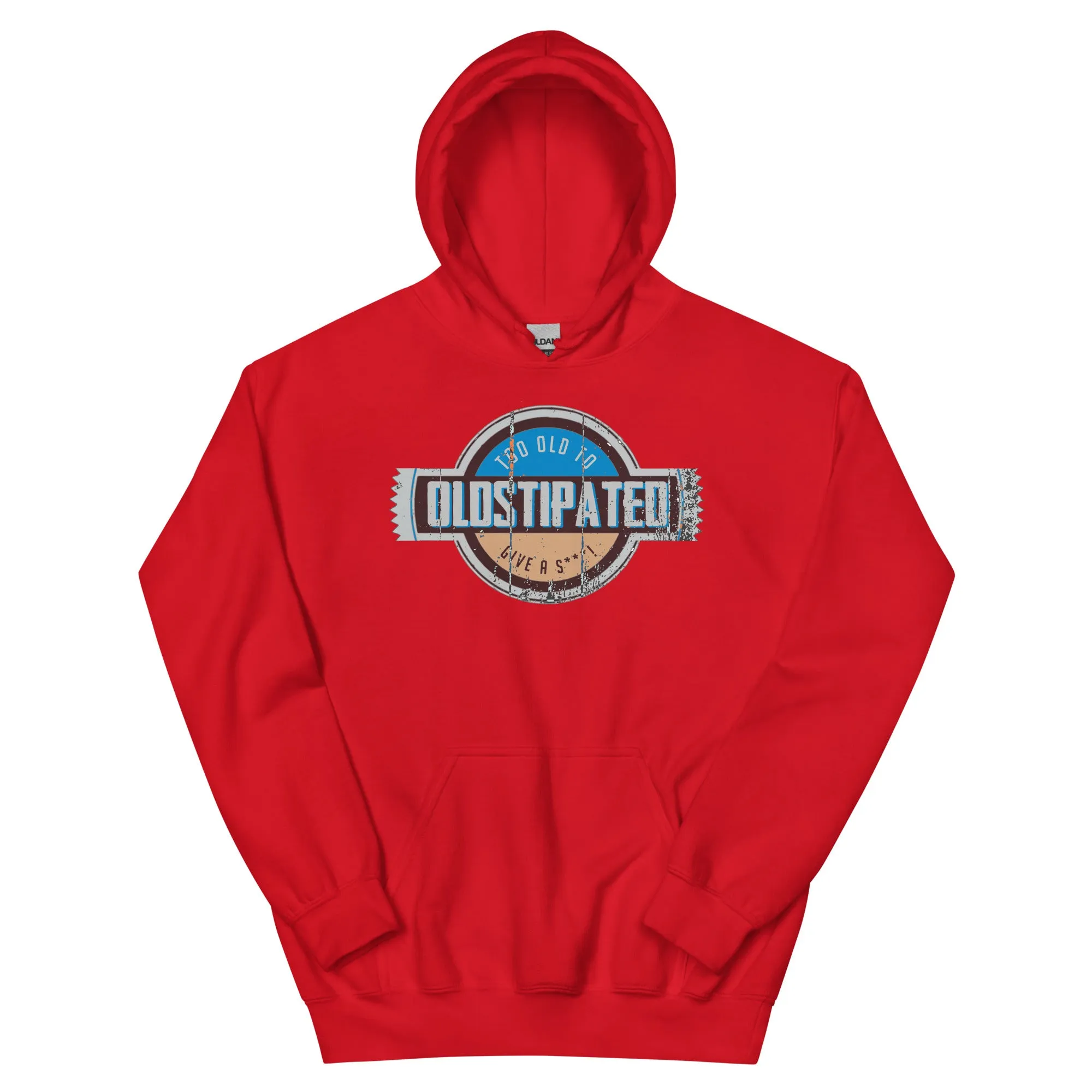 OLDSTIPATED Too Old To Give A Sh***!  Hoodie