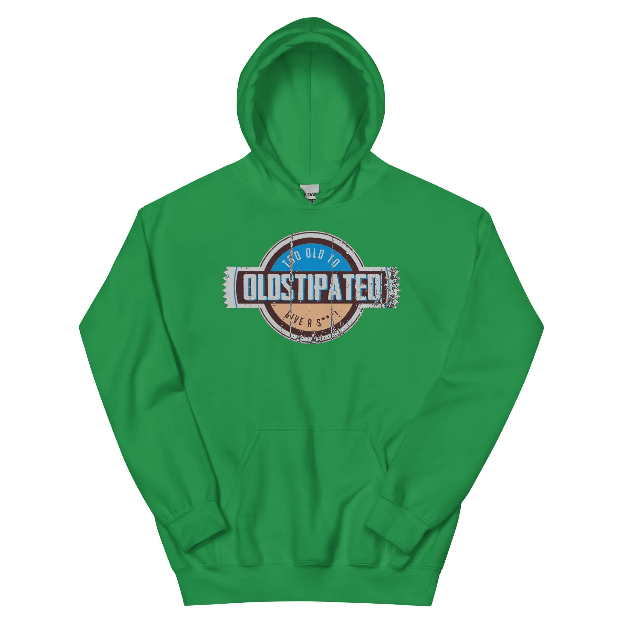 OLDSTIPATED Too Old To Give A Sh***!  Hoodie