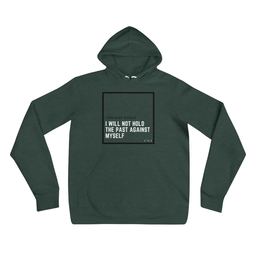 Past Hoodie