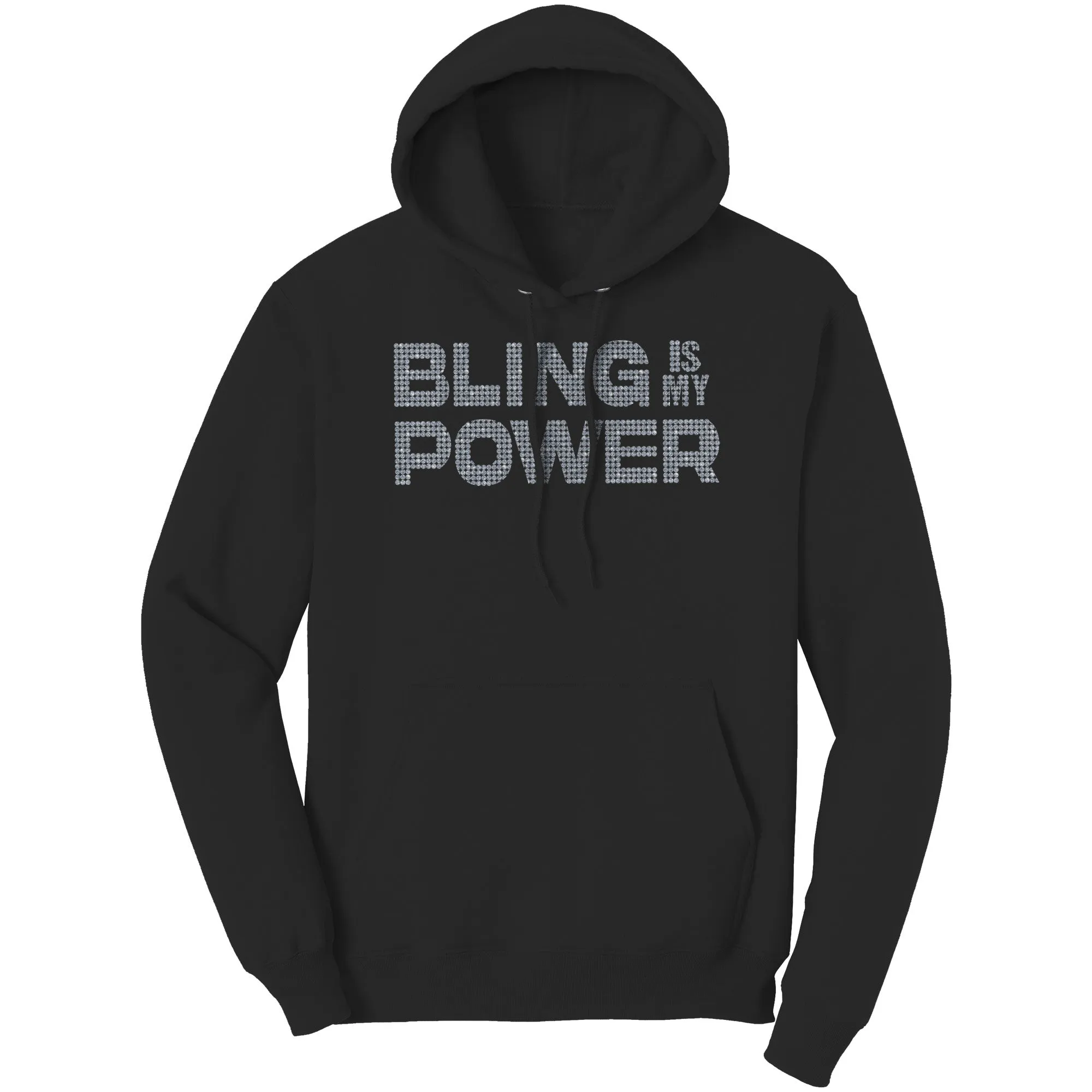 Rhinestones Hoodie, Bling Hoodie, Bling Is My Power Hoodie, Rhinestones Sweater, Bling Shirt, Inspirational Hoodie, Womens Hoodie Gift