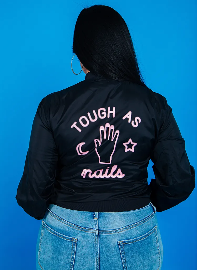 Tough as Nails Bomber Jacket