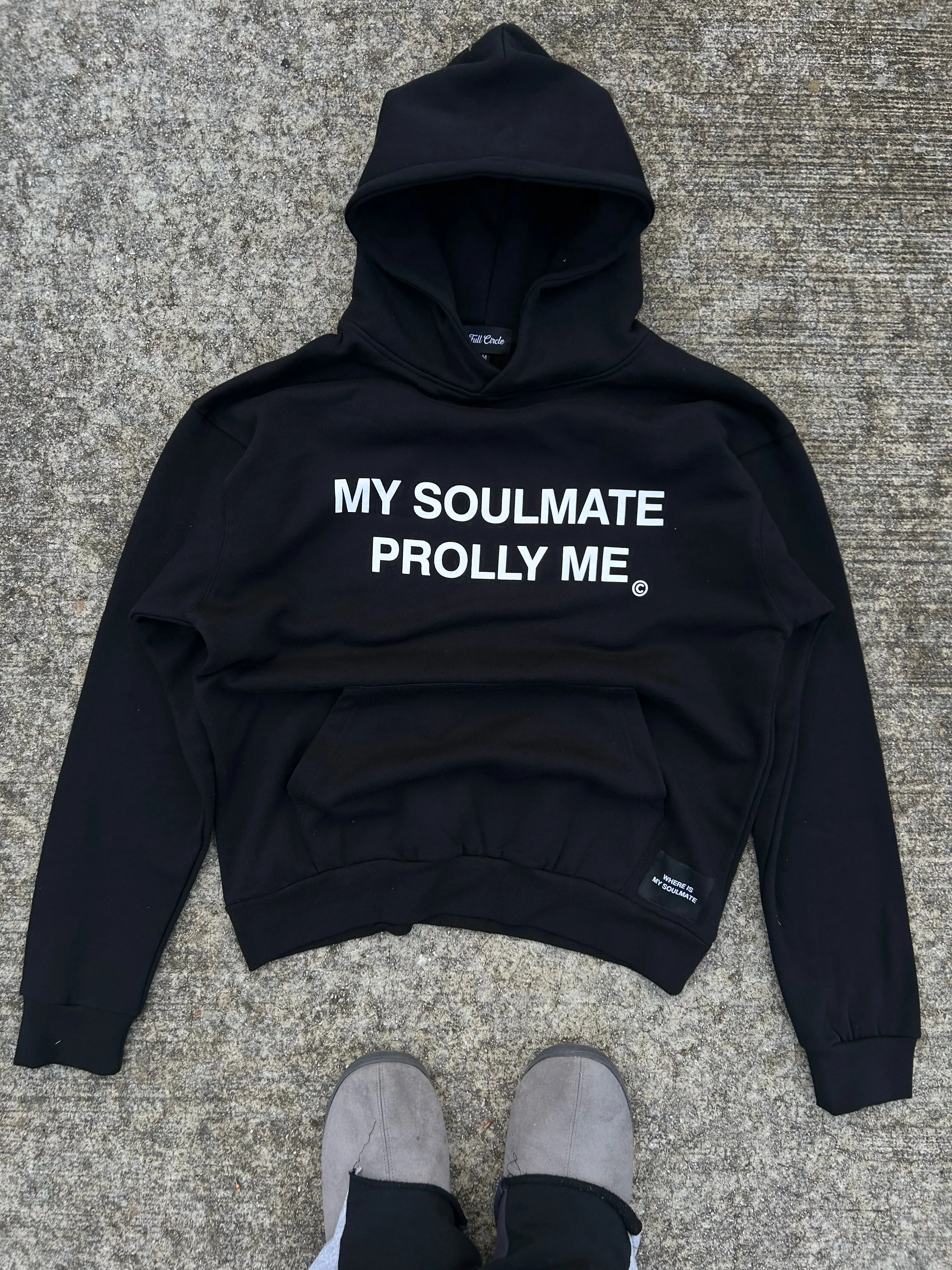 Unisex Black “My Soulmate Prolly Me” Hoodie